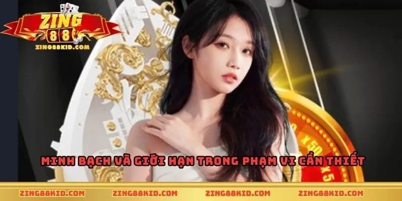 Minh bạch và giới hạn trong phạm vi cần thiết