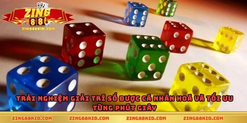 Trải nghiệm giải trí số được cá nhân hoá và tối ưu từng phút giây
