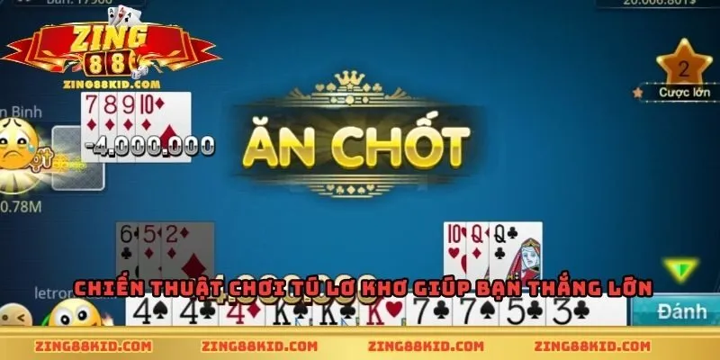 Chiến thuật chơi Tú Lơ Khơ giúp bạn thắng lớn